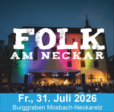 Folk am Neckar - Freitag - Mosbach-Neckarelz - 31.07.2026 19:00