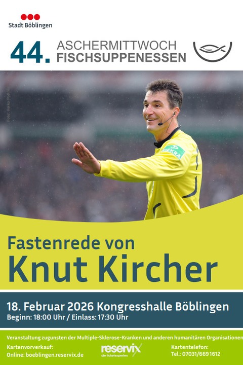 44. Aschermittwoch Fischsuppenessen - Fastenrede mit Knut Kircher - B�blingen - 18.02.2026 18:00