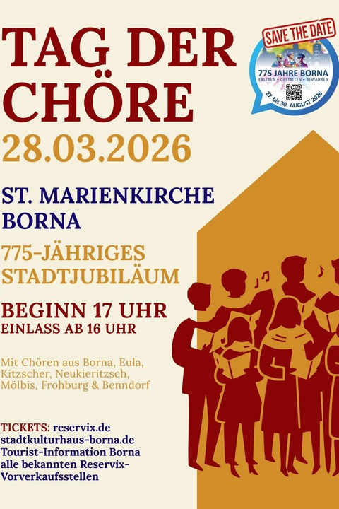 Tag der Ch�re - Ein musikalisches Fest zum Stadtjubil�um „775 Jahre Borna“ - Borna - 28.03.2026 17:00