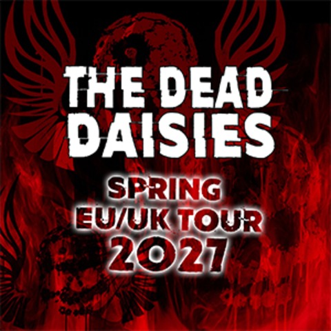 The Dead Daisies - Pratteln - 14.03.2027 19:00