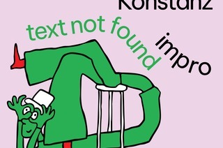 TEXT NOT FOUND! - Aber die Szene findet euch! - HTWG Theater