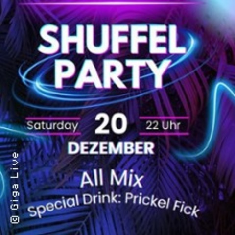 Shuffel Party - All Mix - BRANDENBURG AN DER HAVEL - 20.12.2025 22:00