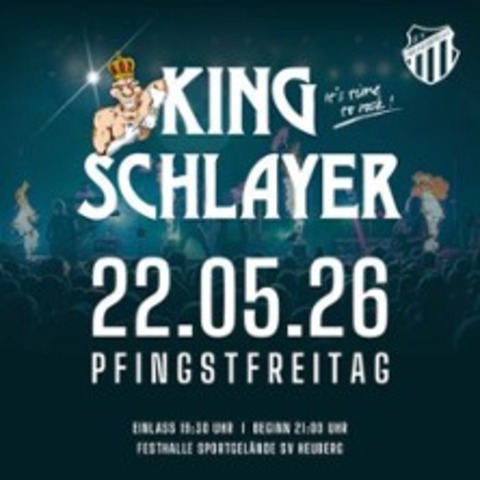 King Schlayer Konzert - HILPOLTSTEIN - 22.05.2026 21:00