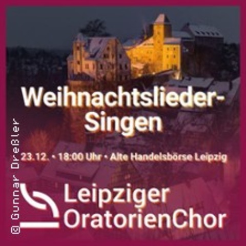 Traditionelles Weihnachtsliedersingen - LEIPZIG - 23.12.2025 18:00