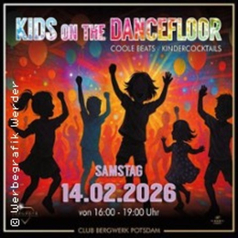 Kids on the Dancefloor XIX - Kinderdisco - POTSDAM - 14.02.2026 16:00