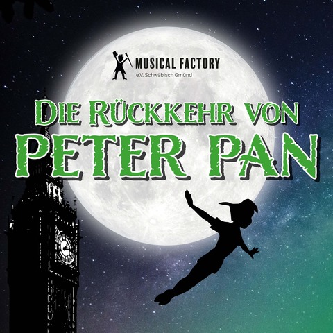 Die R�ckkehr von Peter Pan - Schw�bisch Gm�nd - 08.05.2026 19:30