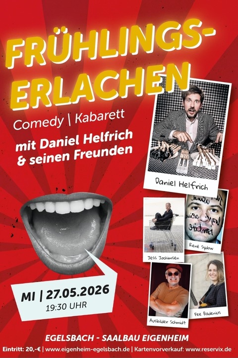 FR�HLINGS-ERLACHEN - mit Daniel Helfrich und seinen Freunden - Egelsbach - 27.05.2026 19:30