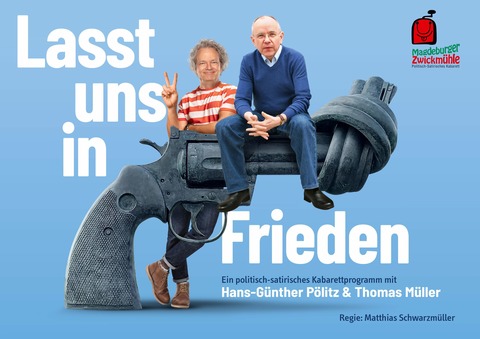 Magdeburger Zwickm�hle - Lasst uns in Frieden! - Dresden - 27.03.2026 19:30