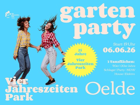 Die Gartenparty - 25 Jahre Vier-Jahreszeiten-Park - Oelde - 06.06.2026 19:00