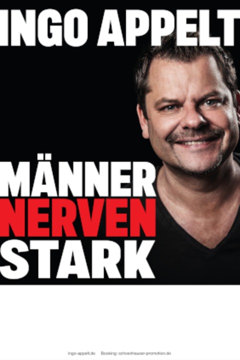 Ingo Appelt - M�nner Nerven Stark - Goch - 07.11.2026 20:00