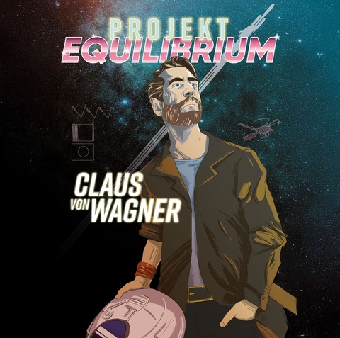 CLAUS VON WAGNER - „Projekt Equilibrium“ - T�bingen - 25.09.2026 20:00