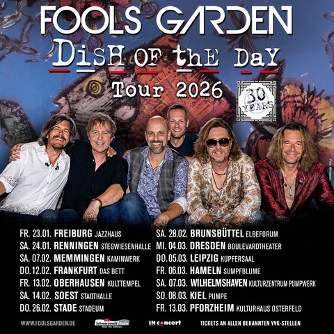 Fools Garden - Dish of the Day Tour 2026 - 30 Years. - Wilhelmshaven - 07.03.2026 20:00