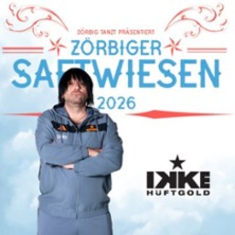 Z�rbiger Saftwiesen 2026 - Samstag - Z�RBIG - 10.10.2026 18:00
