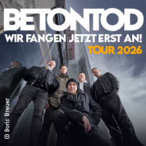 Betontod - Wir fangen jetzt erst an! Tour 2026 - Stuttgart - 30.10.2026 20:00