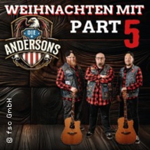 Weihnachten mit die Andersons Part V - Flensburg - 23.12.2025 19:00
