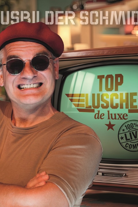 Ausbilder Schmidt - Top Lusche de Luxe - Dortmund - 15.10.2026 20:00