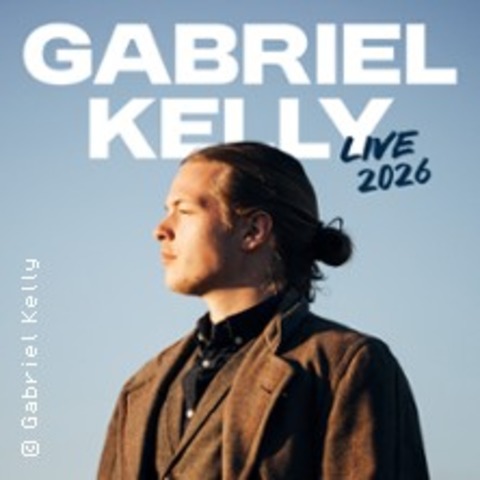 Gabriel Kelly - Live 2026 - Bielefeld - 17.09.2026 20:00