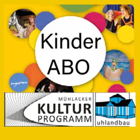 Kindertheaterabo 2026 - M�hlacker - 10.02.2026 15:00