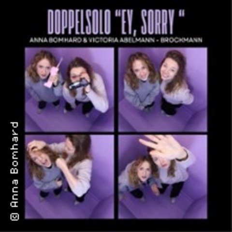 "Ey, Sorry"- Doppelsolo - MNCHEN - 03.05.2026 20:00