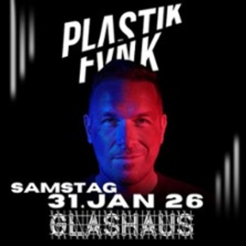 Plastik funk - Club Edition - BAD SALZUFLEN - 31.01.2026 22:00