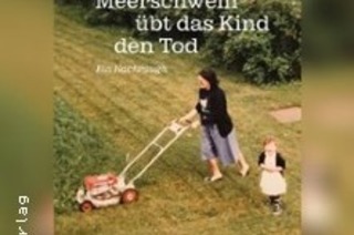 Nora Gomringer: Am Meerschwein bt das Kind den Tod | Moderation: Beate Trger