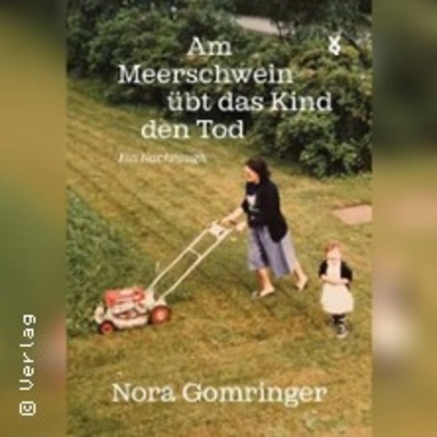 Nora Gomringer: Am Meerschwein bt das Kind den Tod | Moderation: Beate Trger - WIESBADEN - 23.01.2026 19:30