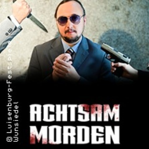 Achtsam Morden - WUNSIEDEL - 31.07.2026 20:30