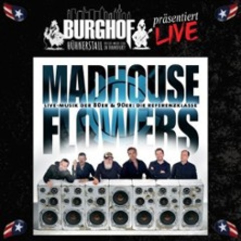 Madhouse Flowers - FRANKFURT AM MAIN - 20.11.2026 20:30