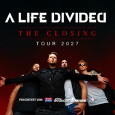 A Life Divided + Special Guest - The Closing Tour 2027 - LEIPZIG/ENGELSDORF - 23.01.2027 20:00