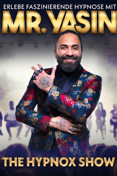 Mr. Yasin - THE HYPNOX SHOW - Villingen-Schwenningen - 07.03.2026 15:00