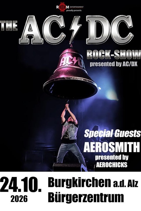 AC/DC Rock - Show by AC/DX - Special Guests : Aerochicks - Burgkirchen an der Alz - 24.10.2026 20:00
