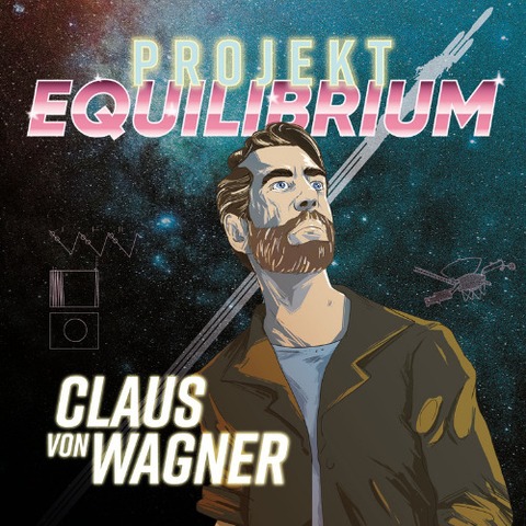 Claus von Wagner - Projekt Equilibrium - Erlangen - 11.10.2026 18:00