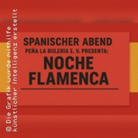 Noche Flamenca - Spanischer Abend - ERLENSEE - 12.09.2026 19:00
