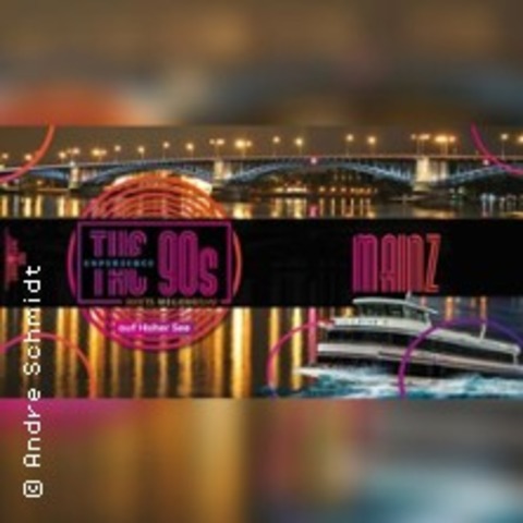 Partyschiff XXL Mainz - The 90s Experience - MAINZ - 18.04.2026 15:30