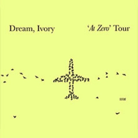 Dream, Ivory - 'At Zero' Tour - Hamburg - 17.06.2026 20:00