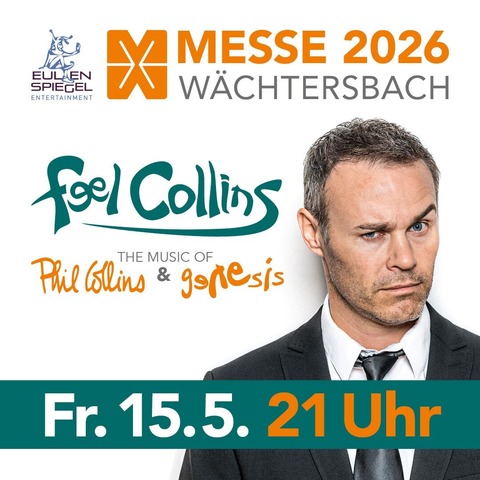 FEEL COLLINS - The music of Phil Collins & Genesis - Wchtersbach - 15.05.2026 21:00