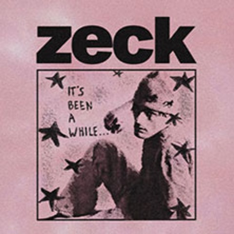 zeck - It's been a while - HAMBURG - 19.03.2026 20:00