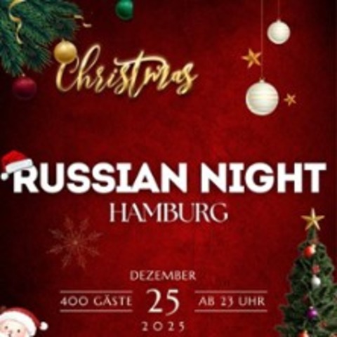 Russian Weihnachten - HAMBURG - 25.12.2025 23:00