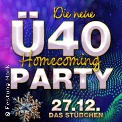 Die neue 40 Homecoming Party - Magdeburg - 27.12.2025 21:00