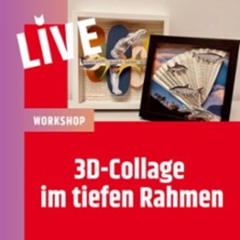3D-Collagen im Rahmen - BERLIN - 19.02.2026 18:30