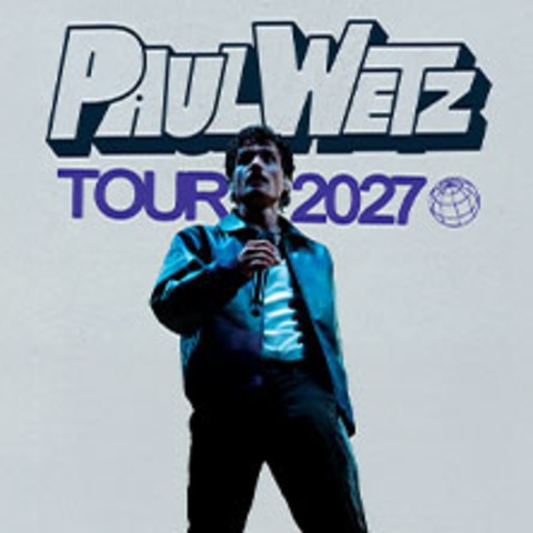 PaulWetz - Tour 2027 - WIEN - 23.02.2027 20:00