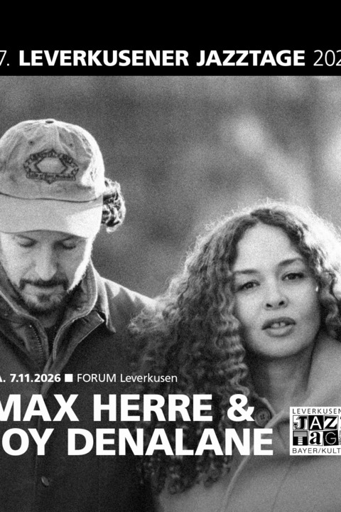 MAX HERRE & JOY DENALANE - Live 2026 - Leverkusen - 07.11.2026 19:30