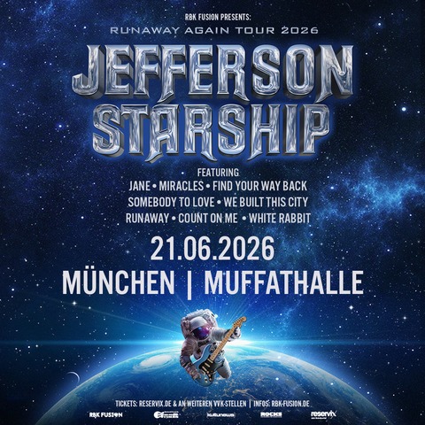Jefferson Starship - Runaway again Tour 2026 - M�nchen - 21.06.2026 19:00