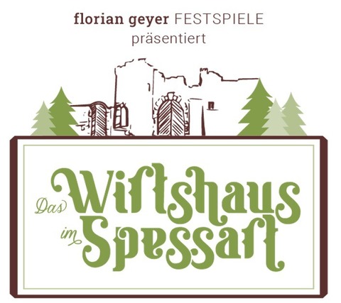 Das Wirtshaus im Spessart - Festspielgemeinschaft Florian-Geyer e.V. - Giebelstadt - 24.07.2026 20:30