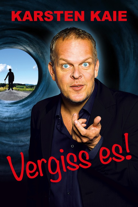 Karsten Kaie - Vergiss es - Passau - 16.04.2026 20:00