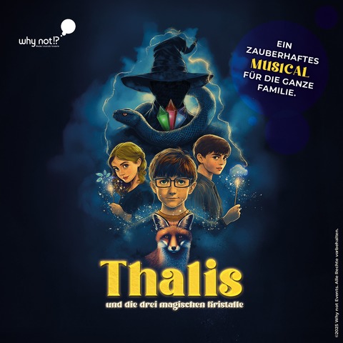 Thalis und die drei magischen Kristalle - Ein zauberhaftes Musical f�r die ganze Familie - Bad Windsheim - 30.10.2026 16:30