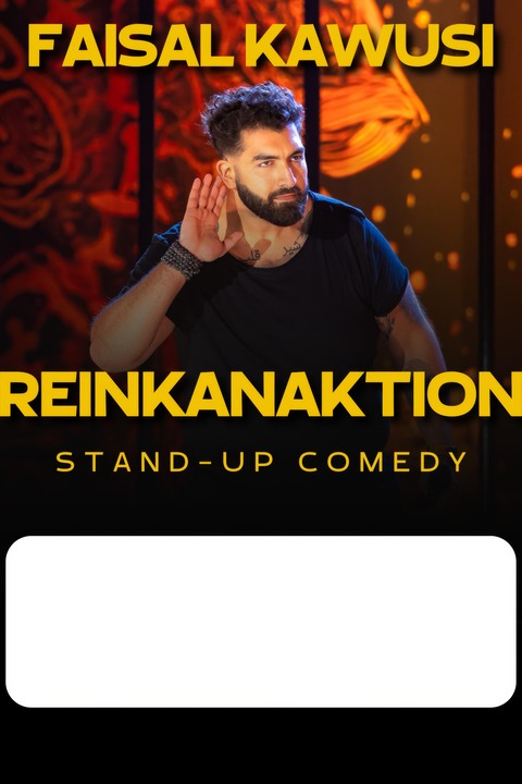 Faisal Kawusi - Reinkanaktion - Leverkusen - 30.10.2026 20:00