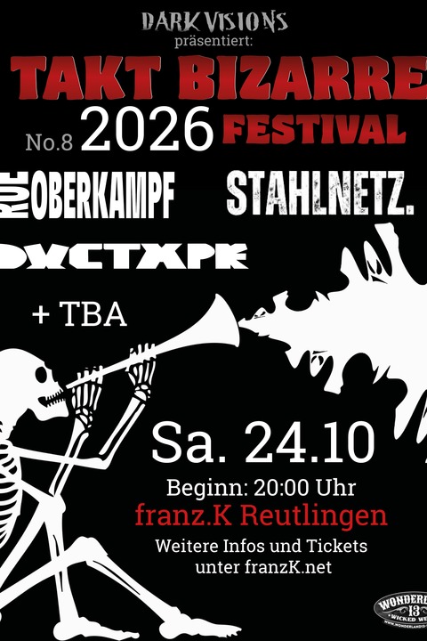 TAKT BIZARRE FESTIVAL 2026 - Rue Oberkampf, Ductape, Stahlnetz & tba - Reutlingen - 24.10.2026 20:00