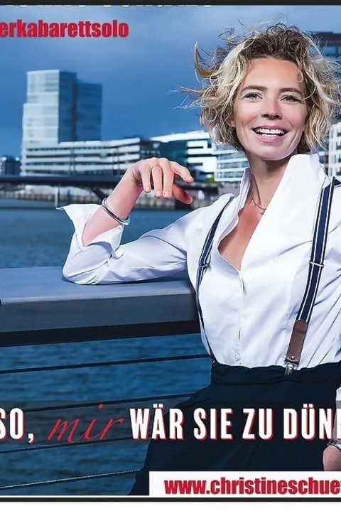 Christine Sch�tze - „Also, mir w�r sie zu d�nn...“ - Fl�rsheim am Main - 11.04.2026 20:00