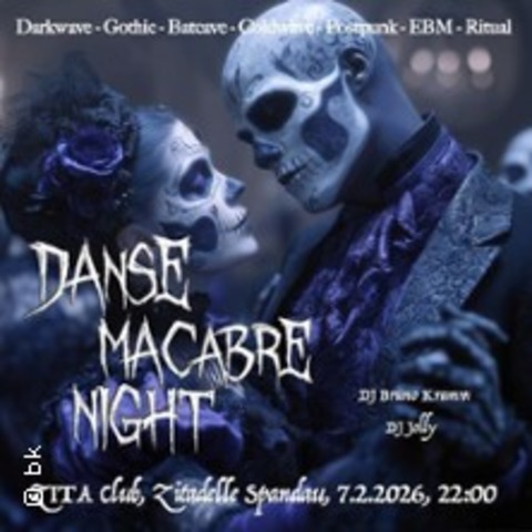 Danse Macabre Night - BERLIN - 07.02.2026 22:00